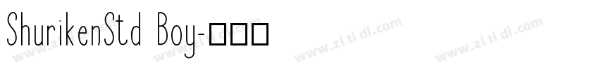 ShurikenStd Boy字体转换